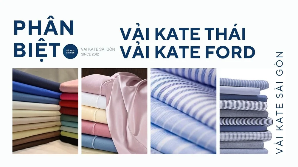 PHÂN BIỆT VẢI KATE LỤA THÁI VÀ VẢI KATE FORD